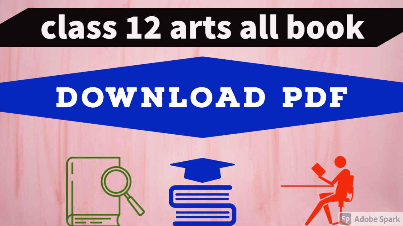 Class 12 Arts Books Pdf Arts All Subjects Book Class 12 Pdf Download